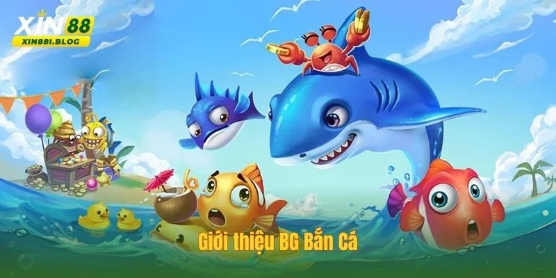 BG bắn cá