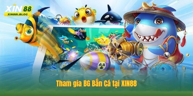 BG bắn cá