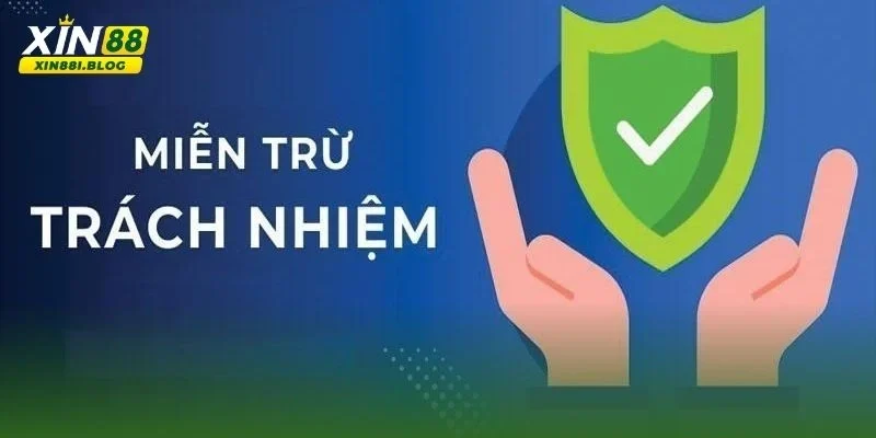 miễn trừ trách nhiệm