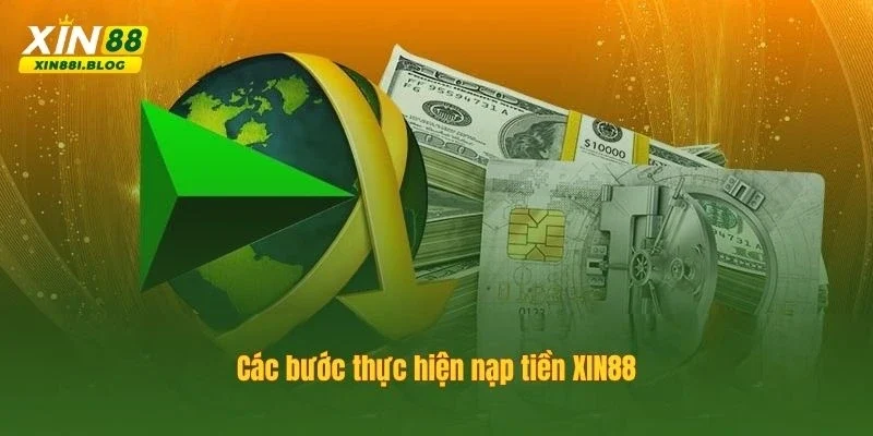 Nạp tiền XIN88